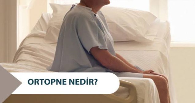 Dispne ve Ortopne nedir?